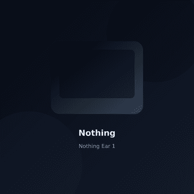 Nothing Ear 1