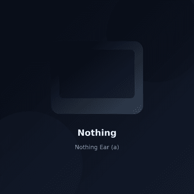 Nothing Ear (a)